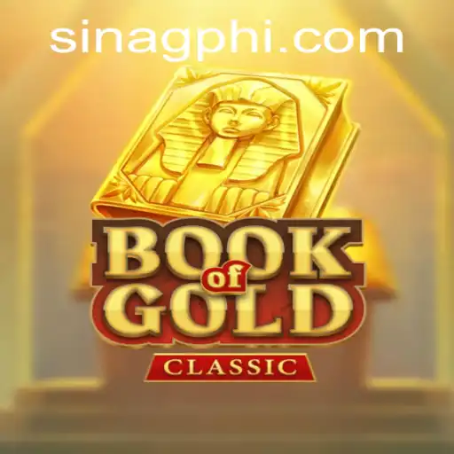 Discovering the Excitement of BookOfGoldClassic with SINAGPH.com